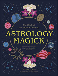 Astrology Magick: Love yourself using magick. Align with the wisdom