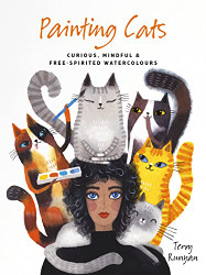 Painting Cats: Curious mindful & free-spirited watercolors