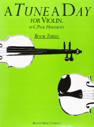 Tune A Day For Violin Book Three