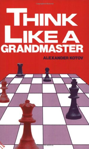 Think Like A Grandmaster