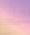 Ice Cream: Contemporary Art in Culture