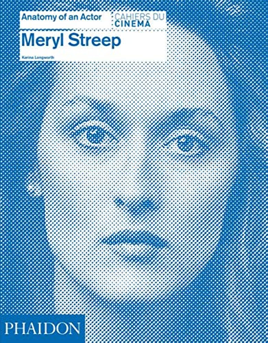 Meryl Streep (Anatomy of an Actor)