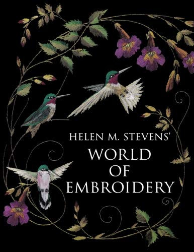 Helen M. Stevens' World of Embroidery