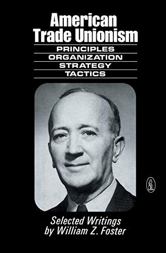 American Trade Unionism (New World )