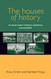 houses of history