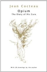 Opium: The Diary of His Cure