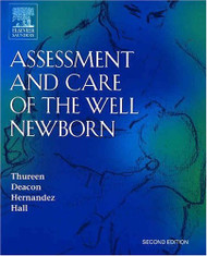 Assessment and Care of the Well Newborn