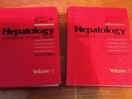 Hepatology: A Textbook of Liver Disease