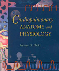 Cardiopulmonary Anatomy and Physiology