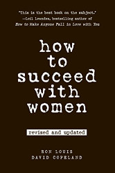 How to Succeed with Women