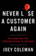 Never Lose a Customer Again