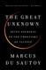 Great Unknown: Seven Journeys to the Frontiers of Science