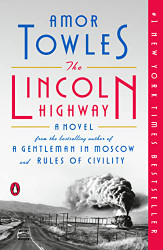 Lincoln Highway: A Novel