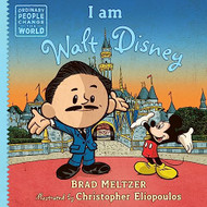 I am Walt Disney (Ordinary People Change the World)