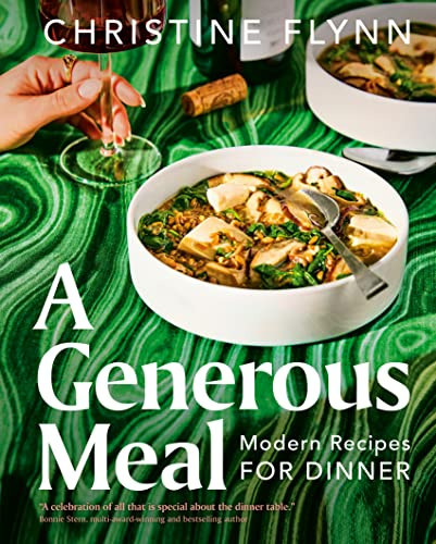 Generous Meal: Modern Recipes for Dinner