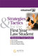 Strategies Tactics For the First Year Law Student