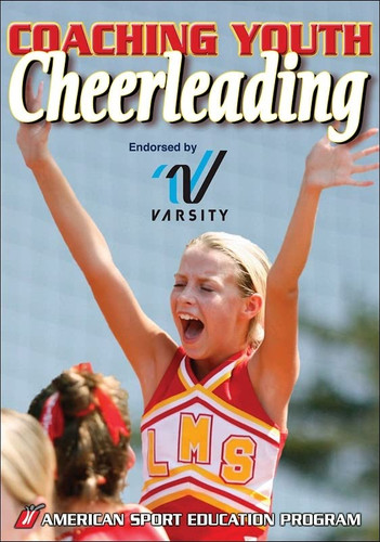 Coaching Youth Cheerleading (Coaching Youth Sports)