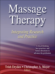 Massage Therapy: Integrating Research and Practice