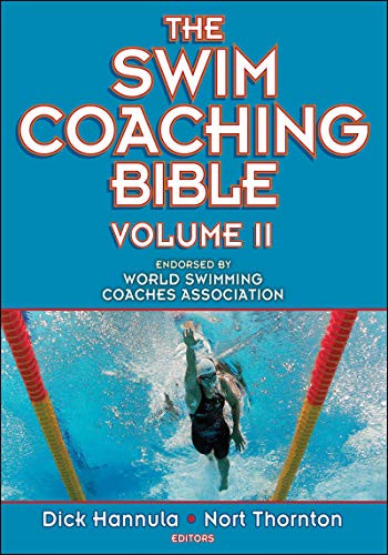 Swim Coaching Bible Volume 2 (The Coaching Bible)