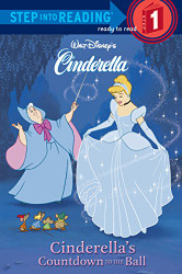 Cinderella's Countdown to the Ball (Step-Into-Reading Step 1)