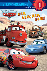 Old New Red Blue! (Step into Reading) (Cars movie tie in)