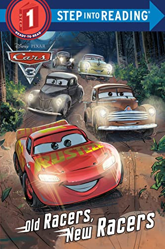 Old Racers New Racers (Disney/Pixar Cars 3) (Step into Reading)