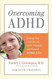 Overcoming ADHD: Helping Your Child Become Calm Engaged