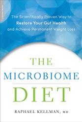 Microbiome Diet: The Scientifically Proven Way to Restore Your Gut