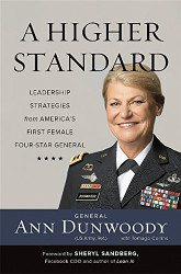 Higher Standard: Leadership Strategies from America's First Female