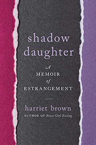Shadow Daughter: A Memoir of Estrangement