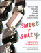 Sweet + Salty: The Art of Vegan Chocolates Truffles Caramels