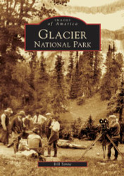 Glacier National Park (MT) (Images of America)