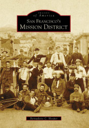 San Francisco's Mission District (Images of America)