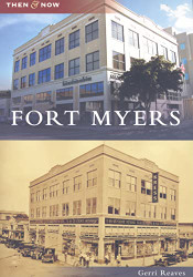 Fort Myers (Then and Now: Florida)