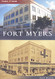 Fort Myers (Then and Now: Florida)