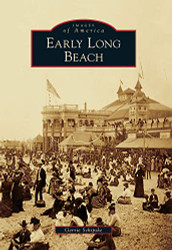 Early Long Beach (Images of America)