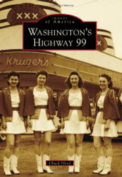 Washington's Highway 99 (Images of America)