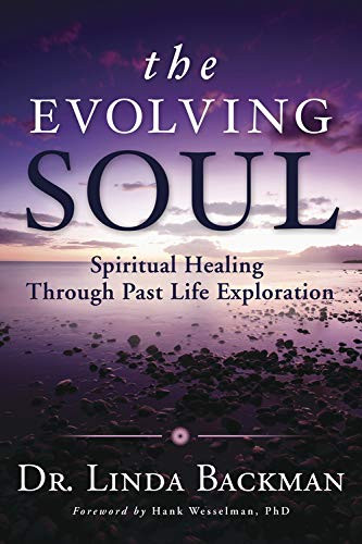 Evolving Soul: Spiritual Healing Through Past Life Exploration
