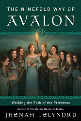 Ninefold Way of Avalon: Walking the Path of the Priestess