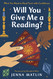 Will You Give Me a Reading