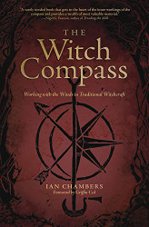 Witch Compass: Working with the Winds in Traditional Witchcraft
