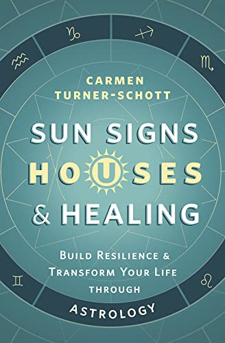 Sun Signs Houses & Healing