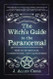 Witch's Guide to the Paranormal