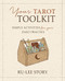 Your Tarot Toolkit: Simple Activities for Your Daily Practice