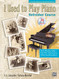I Used to Play Piano -- Refresher Course