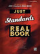 Just Standards Real Book (Just Real Books) B-flat Edition