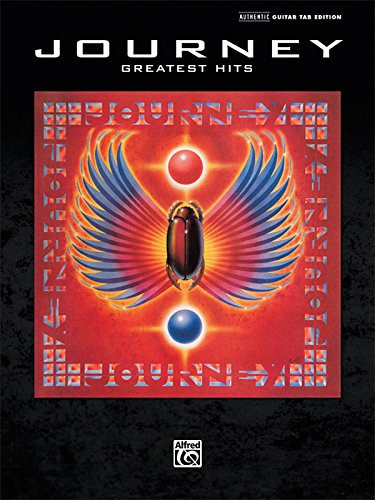Journey Greatest Hits: Authentic Guitar TAB