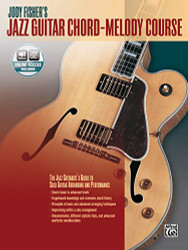 Jody Fisher's Jazz Guitar Chord-Melody Course