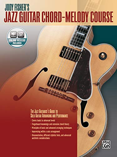 Jody Fisher's Jazz Guitar Chord-Melody Course