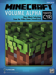 Minecraft -- lpha: Sheet Music Selections from the Video Game